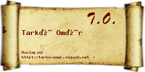 Tarkó Omár névjegykártya